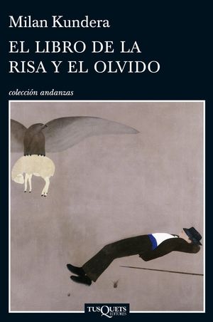 LIBRO DE LA RISA Y EL OLVIDO, EL - 121470