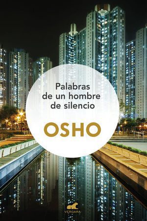 PALABRAS DE UN HOMBRE DE SILENCIO - 121494