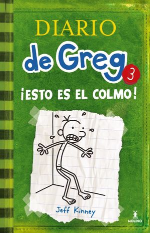 DIARIO DE GREG 3.  ÁESTO ES EL COLMO! (TAPA SUAVE) - 121512