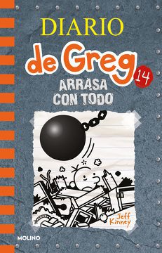 DIARIO DE GREG 14.  ARRASA CON TODO (TAPA SUAVE) - 121522