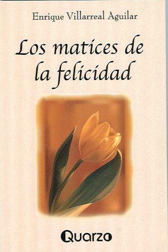 MATICES DE LA FELICIDAD, LOS - 123281