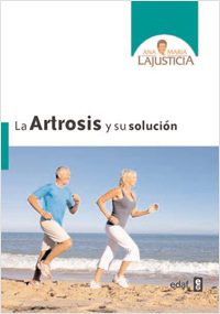ARTROSIS Y SU SOLUCION, LA - 125170