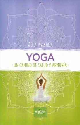 YOGA. UN CAMINO DE SALUD Y ARMONIA  -  - 128549