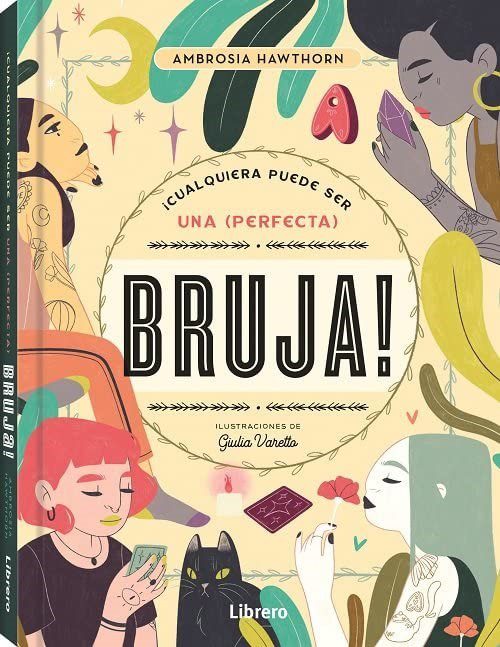 CUALQUIERA PUEDE SER UNA PERFECTA BRUJA (TAPA DURA)  -  - 130150