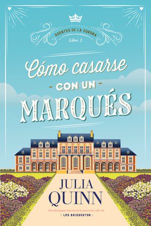 COMO CASARSE CON UN MARQUES (LIBRO 2) - 130773