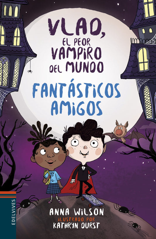 FANTASTICOS AMIGOS. (VLAD, EL PEOR VAMPIRO DEL MUNDO 2)  -  - 132420