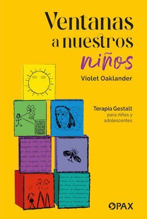 VENTANAS A NUESTROS NINOS. TERAPIA GESTALT. - 132630