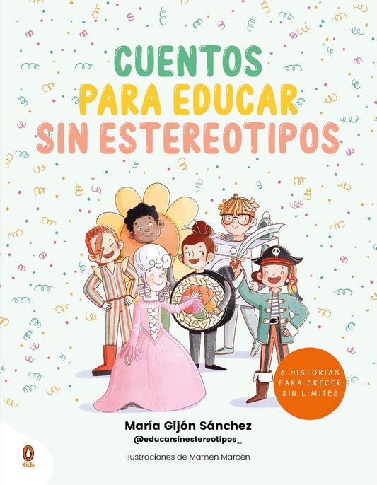 CUENTOS PARA EDUCAR SIN ESTEREOTIPOS. - 136325