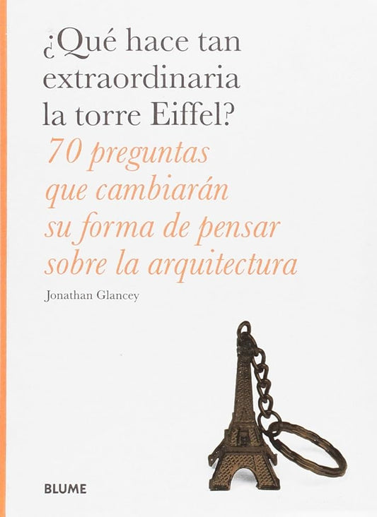 ÀQUE HACE TAN EXTRAORDINARIA LA TORRE EIFFEL?  -  - 137929