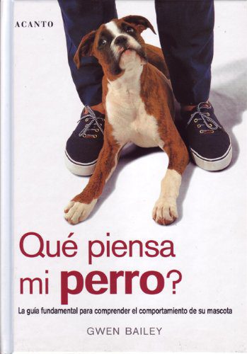 ÀQUE PIENSA MI PERRO?  -  - 138101