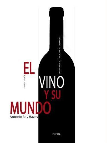 VINO Y SU MUNDO, EL.  -  - 138378