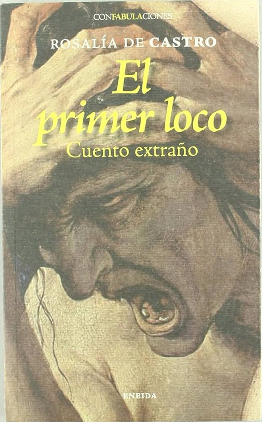 PRIMER LOCO, EL. CUENTO EXTRANO.  -  - 138423