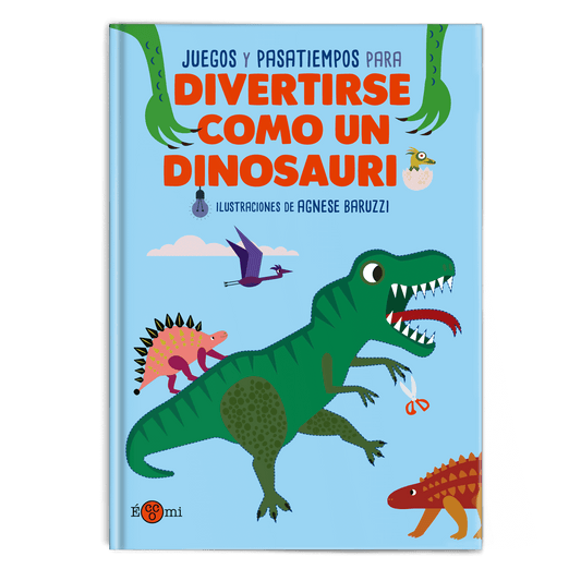 DIVERTIRSE COMO UN DINOSAURIO. - 138592 -  - .