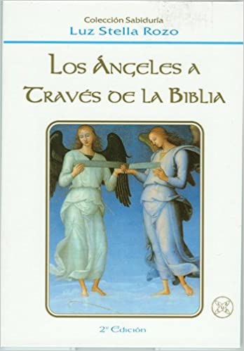 Z ANGELES A TRAVES DE LA BIBLIA  -  - 28424