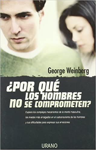 ÀPOR QUE LOS HOMBRES NO SE COMPROMETEN? - 30867