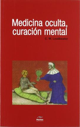 Z MEDICINA OCULTA, CURACION MENTAL (1854-1934) - 60706