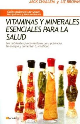 VITAMINAS Y MINERALES ESENCIALES PARA LA SALUD - 67572