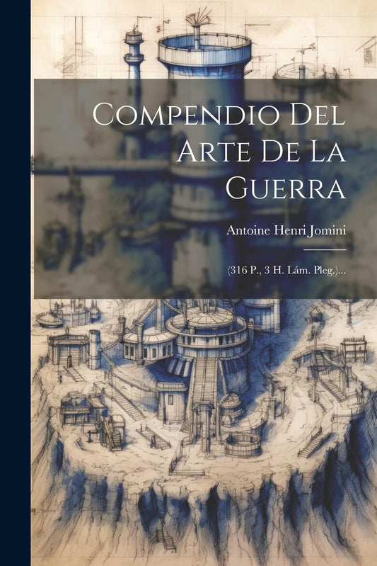 Compendio Del Arte De La Guerra BAJO PEDIDO