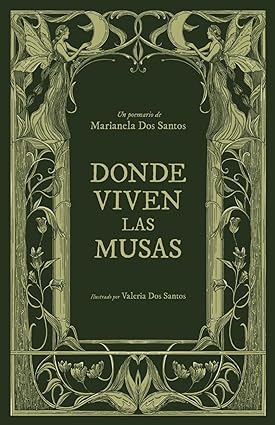 DONDE VIVEN LAS MUSAS - MARIANELA DOS SANTOS