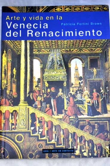 ARTE Y VIDA EN LA VENECIA DEL RENACIMIENTO  -  - 78035