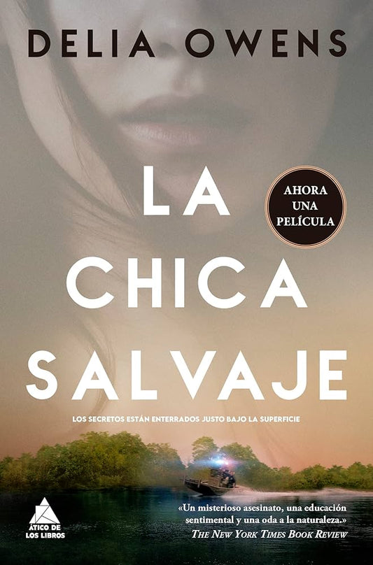 ATICO CHICA SALVAJE, LA. NARRATIVA. OWENS, DELIA. - 133018 -  - .
