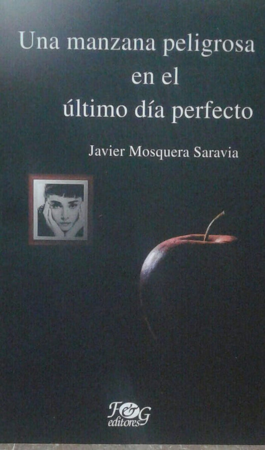 UNA MANZANA PELIGROSA EN EL ULTIMO DIA PERFECTO  -  - 86470