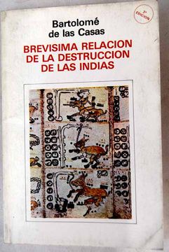 BREVISIMA RELACION DE LA DESTRUCCION DE LAS INDIAS  -  - 87646