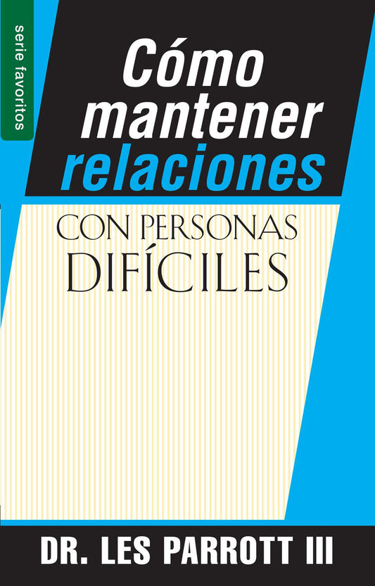 COMO MANTENER RELACIONES CON PERSONAS DIFICILES  -  - 88432