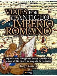 VIAJES POR EL ANTIGUO IMPERIO ROMANO - 89656