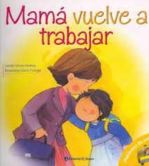 MAMA VUELVE A TRABAJAR  -  - 90410