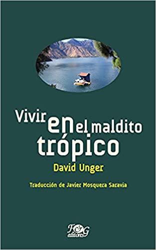 VIVIR EN EL MALDITO TROPICO  -  - 92888