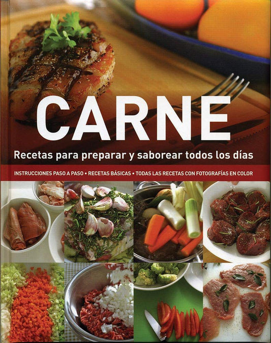 CARNE: RECETAS PARA PREPARAR Y SABOREAR - 93270