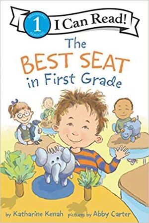 BEST SEAT IN FIRST GRADE (I CAN READ LEVEL 1) - KATHARINE KENAH - VP001314