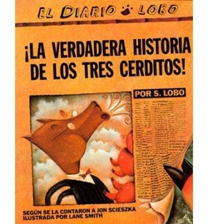 ¡LA VERDADERA HISTORIA DE LOS TRES CERDITOS! - JON SCIESZKA - VP000680