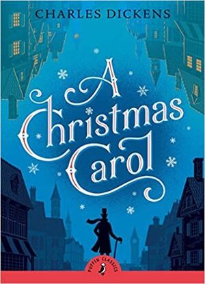 PUFFIN CLASSICS: A CHRISTMAS CAROL - CHARLES DICKENS - VP001153