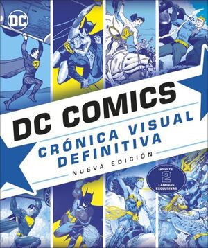 DC COMICS CRONICA VISUAL DEFINITIVA (NUEVA EDICION) -  - VP002902