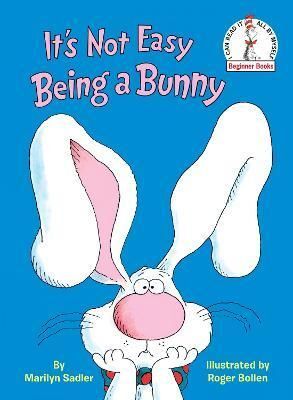 ITS NOT EASY BEING A BUNNY - MARILYN SADLER - VP002636