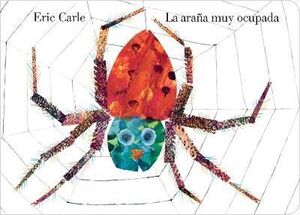 LA ARANA MUY OCUPADA - ERIC CARLE - VP002639