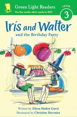 IRIS AND WALTER AND THE BIRTHDAY PARTY (GREEN LIGHT READERS LEVEL 3) - ELISSA HADEN GUEST - VP002594