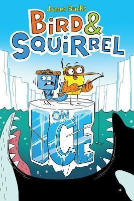 BIRD & SQUIRREL 2: ON ICE - JAMES R. BURKS - VP001786