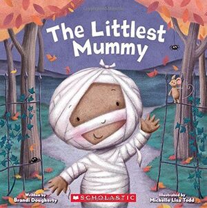 THE LITTLEST MUMMY (THE LITTLEST SERIES) - BRANDI DOUGHERTY - VP001832