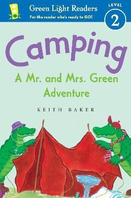 CAMPING: A MR. AND MRS. GREEN ADVENTURE (GREEN LIGHT READERS LEVEL 2) - KEITH BAKER - VP002587