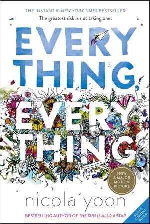 EVERYTHING, EVERYTHING - NICOLA YOON - VP000319