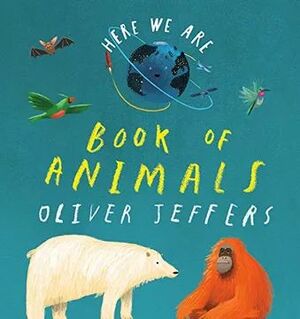 BOOK OF ANIMALS - OLIVER JEFFERS - VS12917