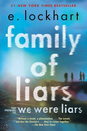 FAMILY OF LIARS: THE PREQUEL TO WE WERE LIARS - E. LOCKHART - VS13418