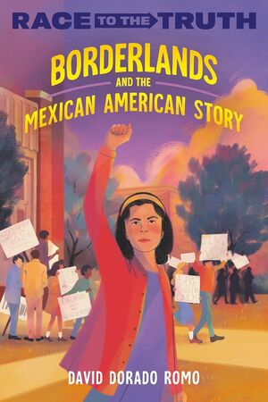 BORDERLANDS AND THE MEXICAN AMERICAN STORY (RACE TO THE TRUTH) - DAVID DORADO ROMO - VS15489