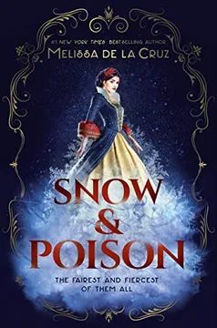 SNOW & POISON - MELISSA DE LA CRUZ - VP002674