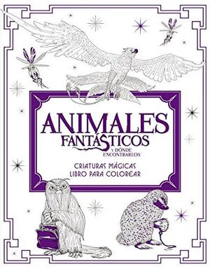 ANIMALES FANTASTICOS Y DONDE ENCONTRARLOS: CRIATURAS MAGICAS -  - VP000381