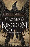 SIX OF CROWS 2: CROOKED KINGDOM - BARDUGO, LEIGH - VP000310