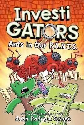 INVESTIGATORS 4: ANTS IN OUR P.A.N.T.S. - JOHN PATRICK GREEN - VP002245